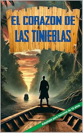Portada frontal de El Corazón de las Tinieblas: Adaptación de la obra para menores de 10 años (Lecturas Épicas para Jóvenes)