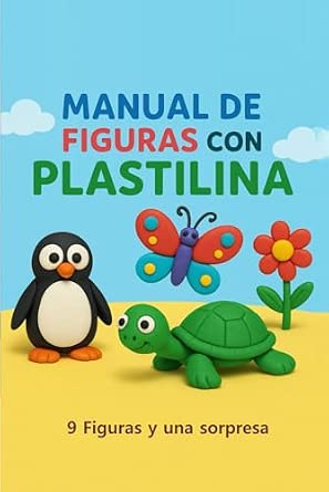 Portada frontal de Manual de figuras de Plastilina: Tomo 1
